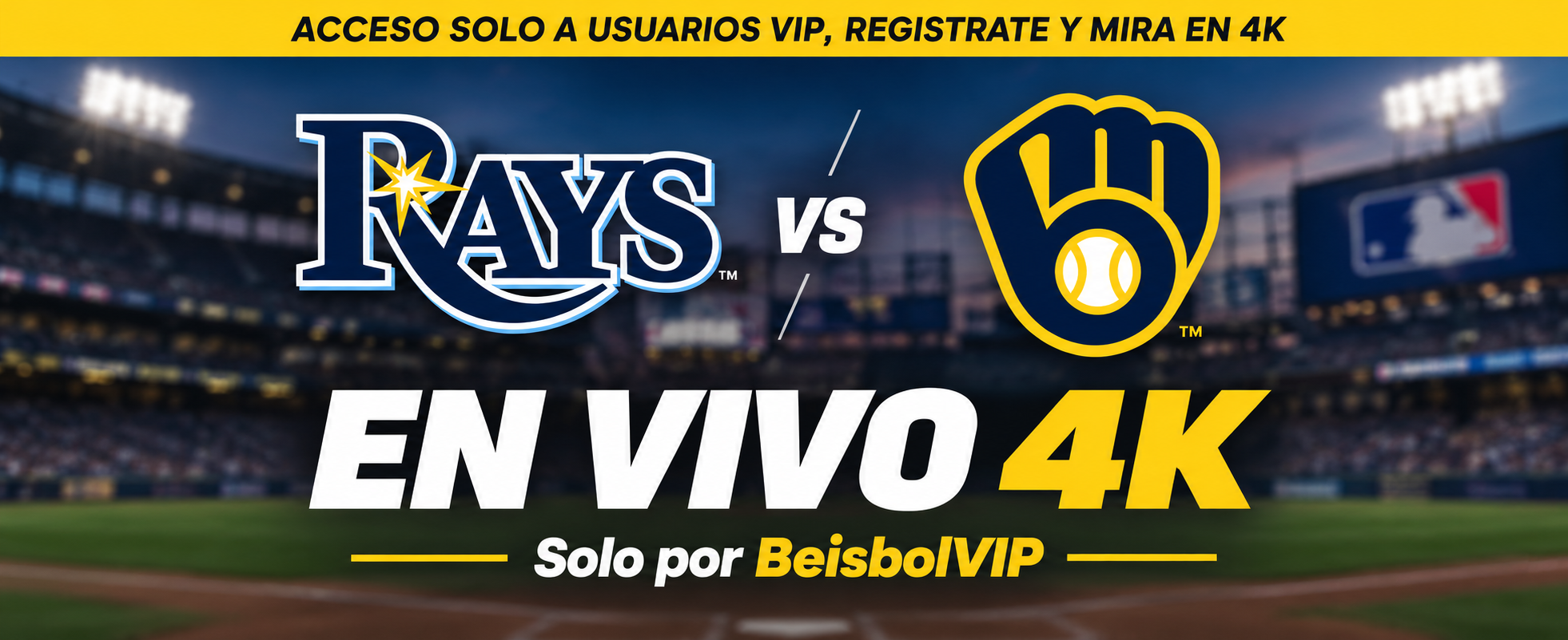 Rays vs Brewers en 4K