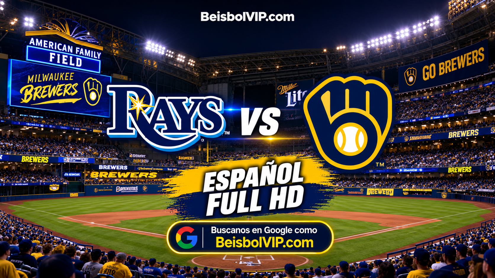 Serie Mundial FULL HD: Rays vs Brewers  | ESPAÑOL