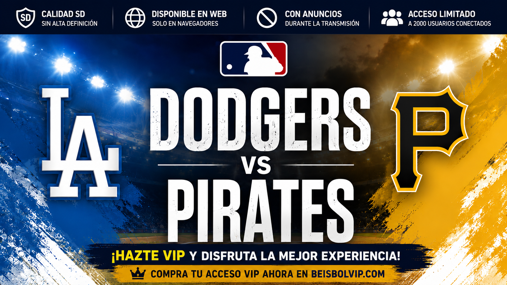 Canal 1 GRATIS - Dodgers vs Pirates | 10-06-2026 |  4:40 PM CDMX
